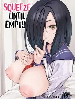 Squeeze Until Empty - Bìa truyện